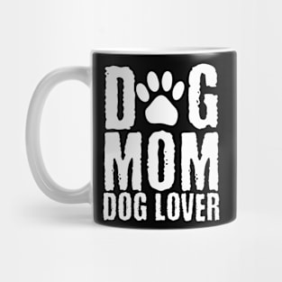 Dog mom Mug